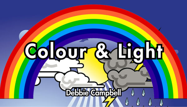 Colour and Light Colour and Light